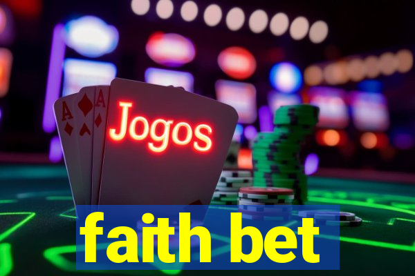 faith bet